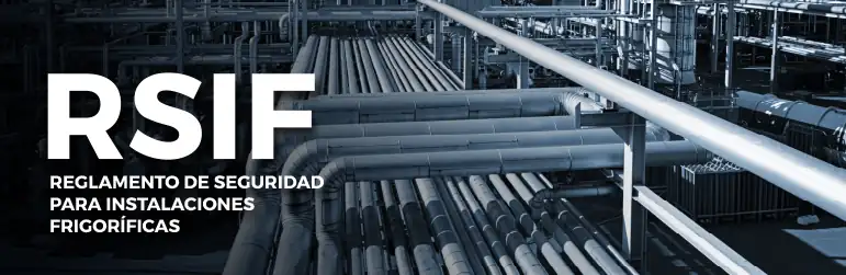 RSIF explicado: qué exige el RD 552/2019 a una instalación frigorífica